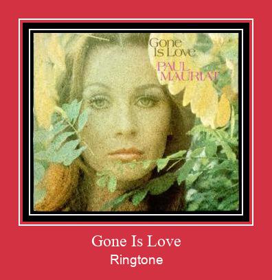 Gone Is Love Tono de llamada gratis