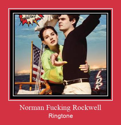 Norman Fucking Rockwell Klingelton kostenlos downloaden.