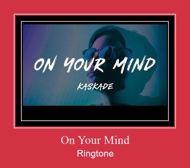 On Your Mind Рингтоне Бесплатно бесплатно