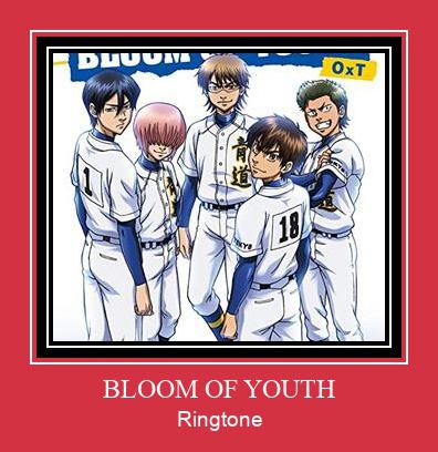 BLOOM OF YOUTH Ringtone Muat turun percuma.