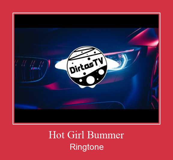 Hot Girl Bummer Ringtone atsisiųsti nemokamai