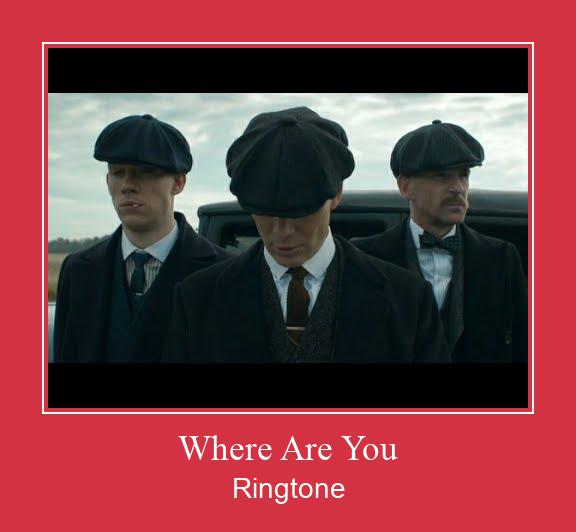 Where Are You Ringtone Download pulsuz