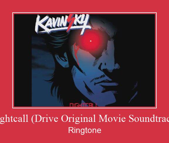 Nightcall (Drive Original Movie Soundtrack) Ringtone Download Proste.