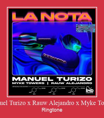 Manuel Turizo X Rauw Alejandro X Myke Towers Ringtone Download Free