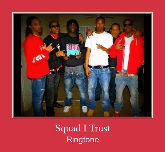 Squad I Trust Suoneria Download gratuito.