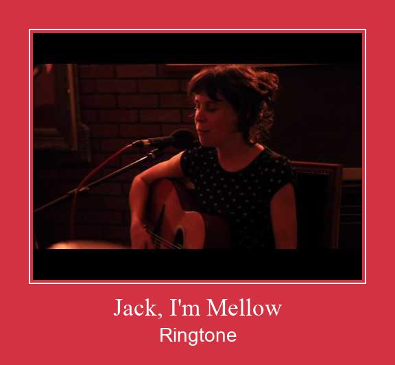 Jack, I'm Mellow Vyzvánění ke stažení zdarma