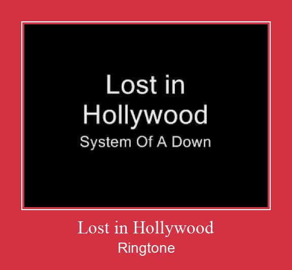 Lost In Hollywood రింగ్టోన్ ఉచితంగా డౌన్లోడ్ చేసుకోండి