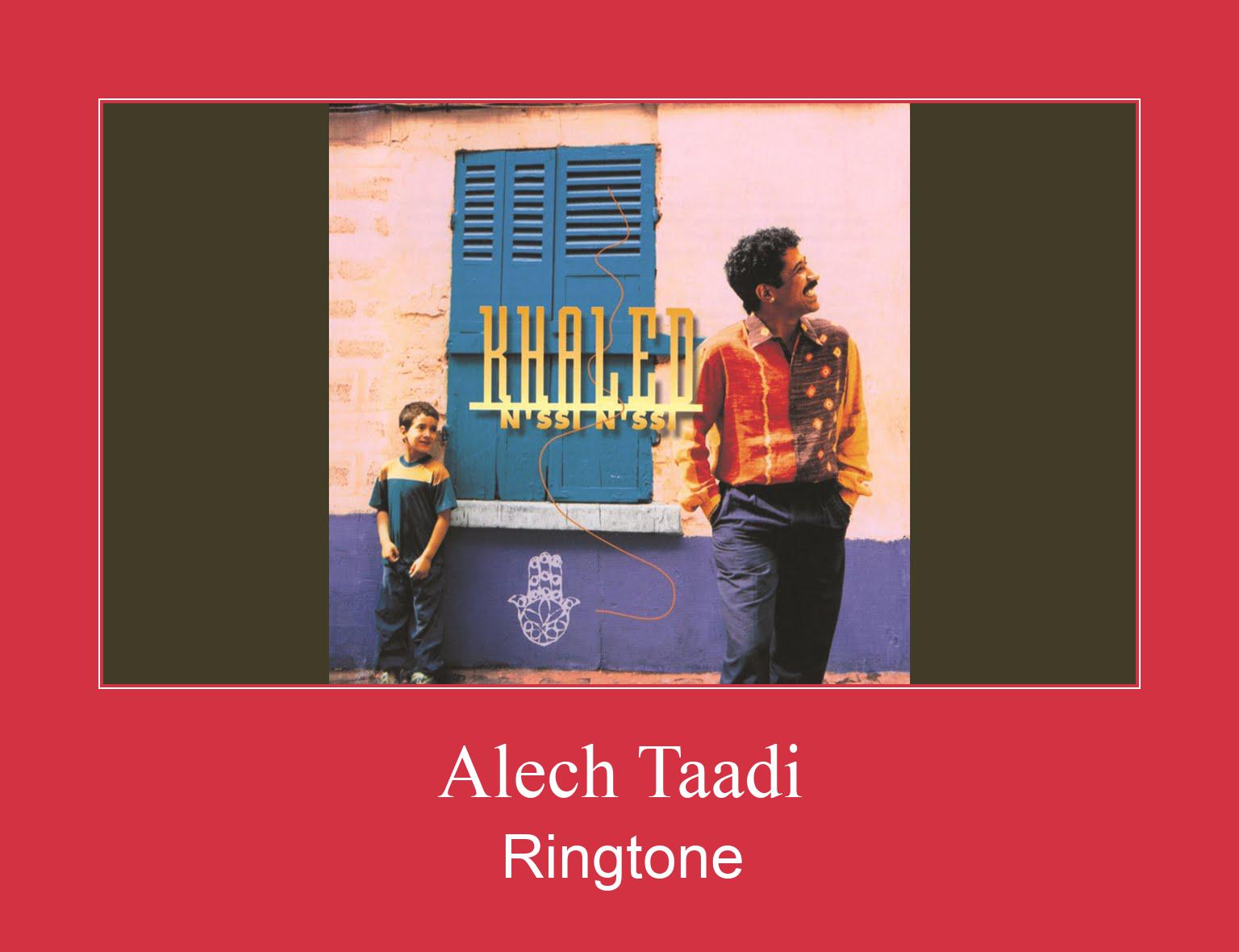 Alech Taadi रिंगटोन मुफ्त डाउनलोड करें