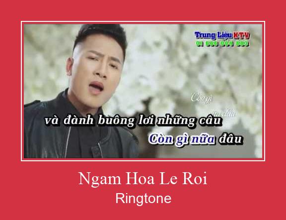Ngam Hoa Le Roi Ringtone Download Proste.
