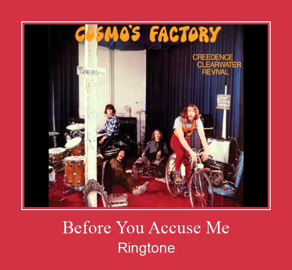 Before You Accuse Me Suoneria Download gratuito.