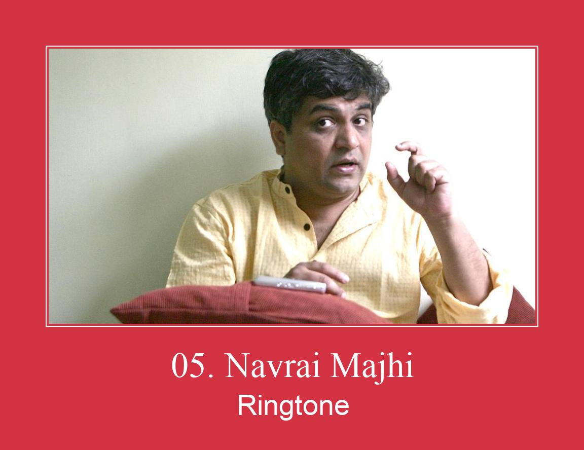 05. Navrai Majhi ரிங்டோன் பதிவிறக்க இலவச