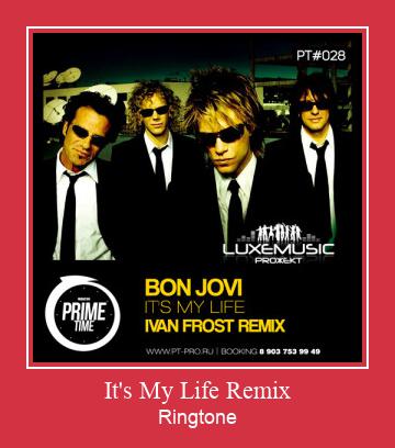 It's My Life Remix ரிங்டோன் பதிவிறக்க இலவச