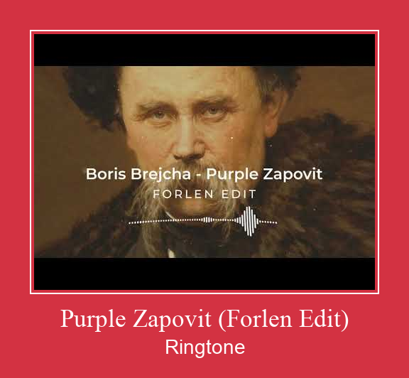 Purple Zapovit (Forlen Edit) Vyzvánění ke stažení zdarma