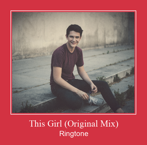 This Girl (Original Mix) रिंगटोन मुफ्त डाउनलोड करें