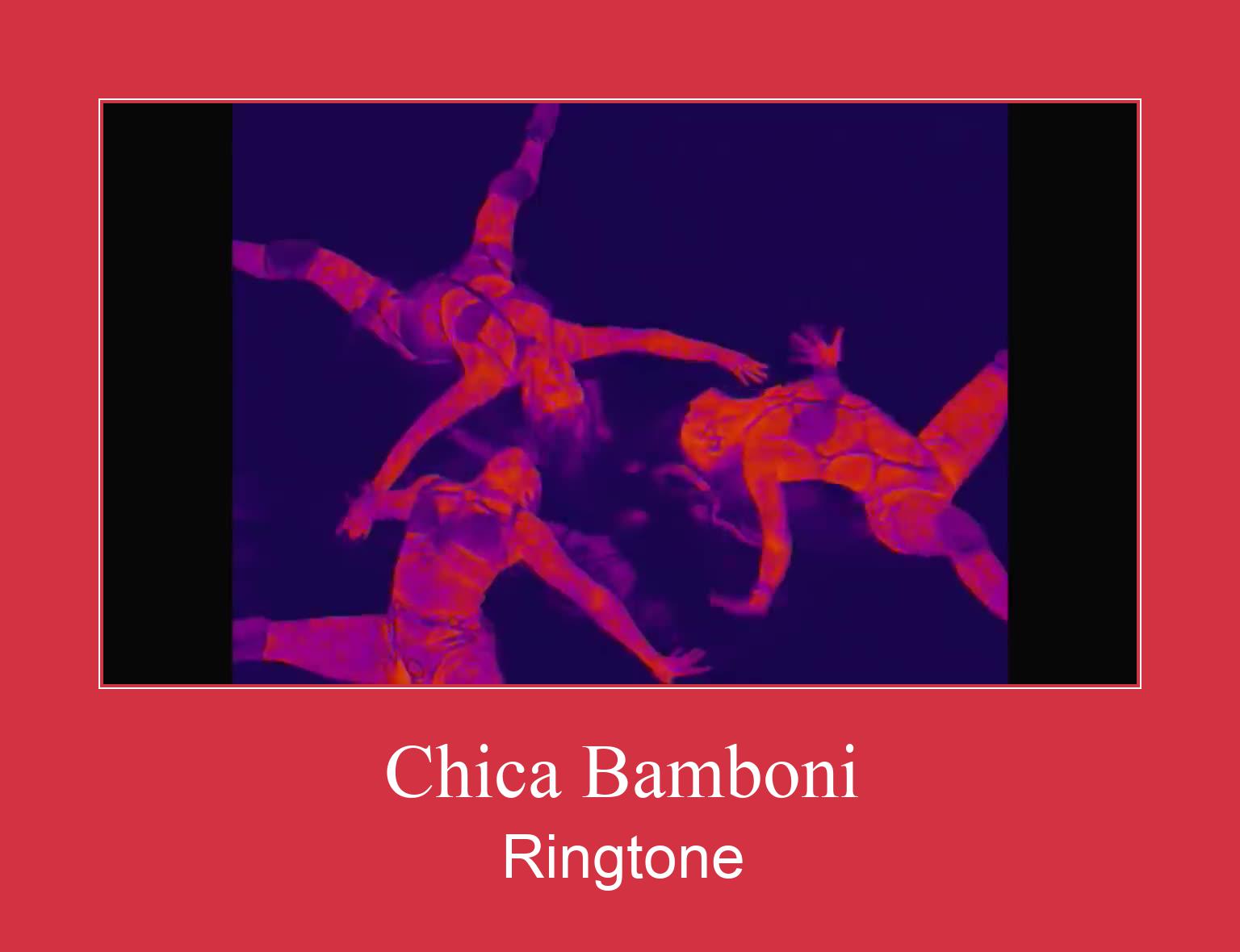 Chica Bamboni Ringtone allalaadimine tasuta