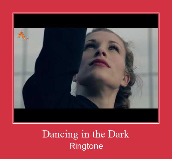 Dancing In The Dark Ringtone تنزيل مجاني