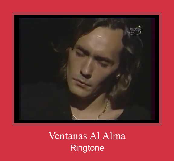 Ventanas Al Alma Ringtone Descărcați gratuit