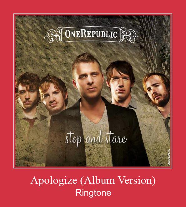 Apologize (Album Version) రింగ్టోన్ ఉచితంగా డౌన్లోడ్ చేసుకోండి