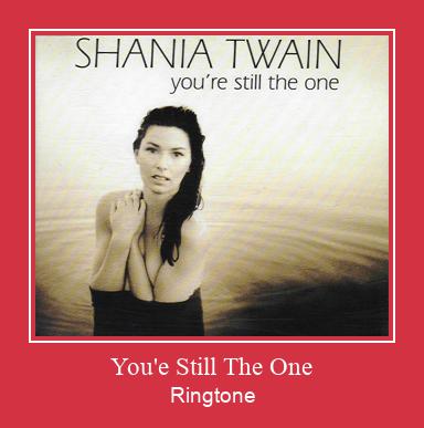 You'e Still The One Ringtone Download Free