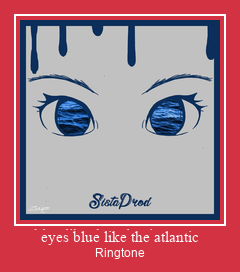 Eyes Blue Like The Atlantic ดาวน์โหลดริงโทนฟรี
