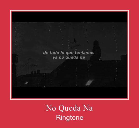 No Queda Na 벨소리 다운로드 무료