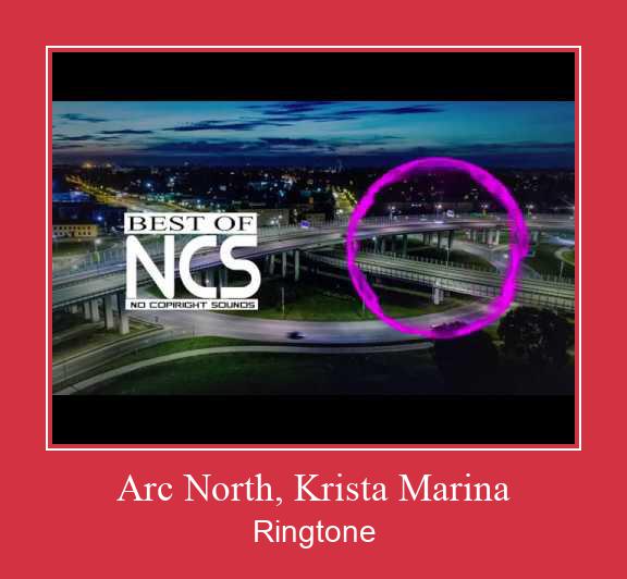 Arc North, Krista Marina রিংটোন বিনামূল্যে ডাউনলোড করুন