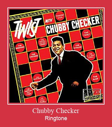 Chubby Checker Ringtone Download Proste.