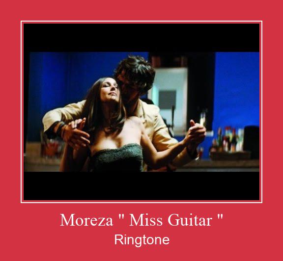Moreza ' Miss Guitar ' 着信音を無料でダウンロード
