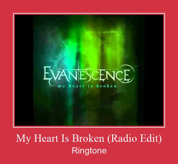 My Heart Is Broken (Radio Edit) Ringtone Download Free