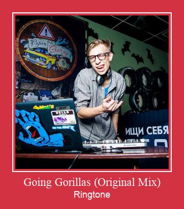 Going Gorillas (Original Mix) Nada Dering Unduh gratis