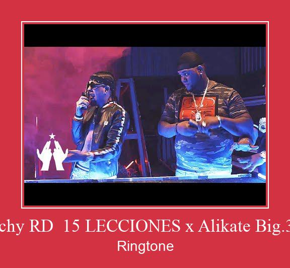 Rochy RD  15 LECCIONES X Alikate Big.3bu 벨소리 다운로드 무료