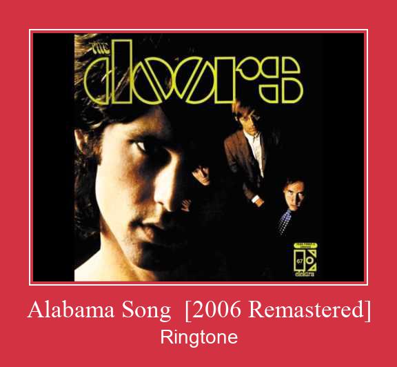 Alabama Song  [2006 Remastered] Vyzvánění ke stažení zdarma