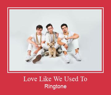 Love Like We Used To Ringtone تنزيل مجاني