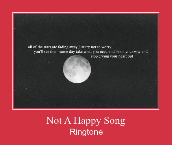 Not A Happy Song रिंगटोन मुफ्त डाउनलोड करें
