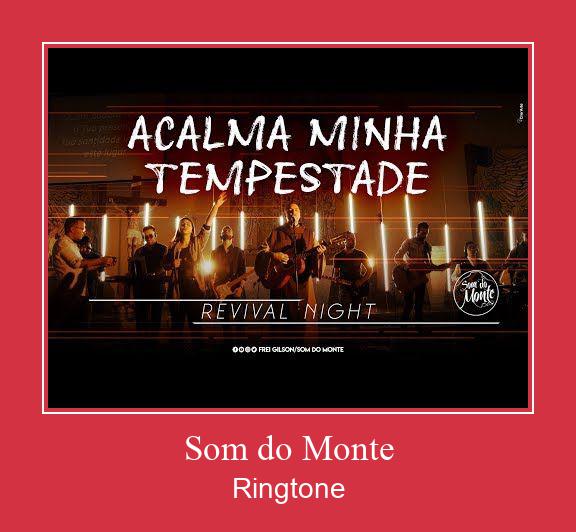 Som Do Monte Ringtone Download Proste.