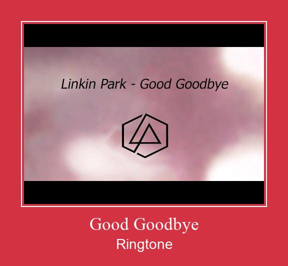 Good Goodbye ดาวน์โหลดริงโทนฟรี