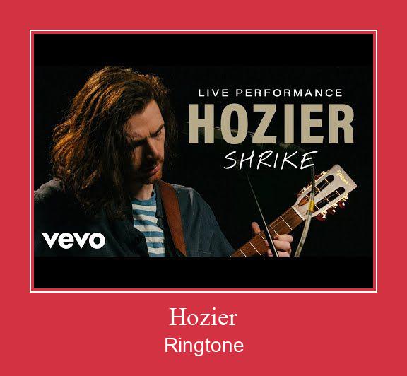 Hozier రింగ్టోన్ ఉచితంగా డౌన్లోడ్ చేసుకోండి