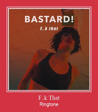 F..k That Ringtone Download Free