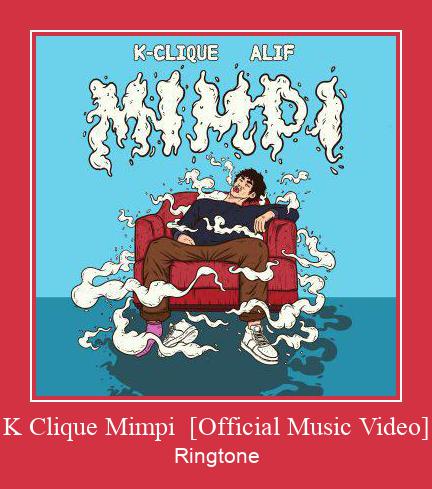 K Clique Mimpi  [Official Music Video] Suoneria Download gratuito.