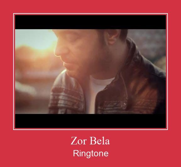 Zor Bela Ringtone تنزيل مجاني