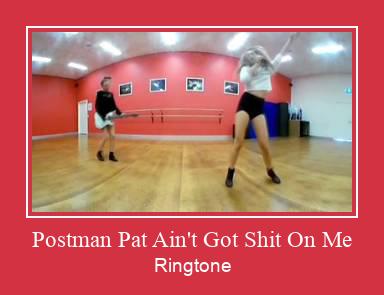 Postman Pat Ain't Got Shit On Me Ringtone Download pulsuz