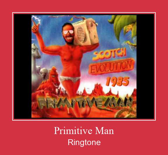 Primitive Man Ringtone Lataa ilmaiseksi