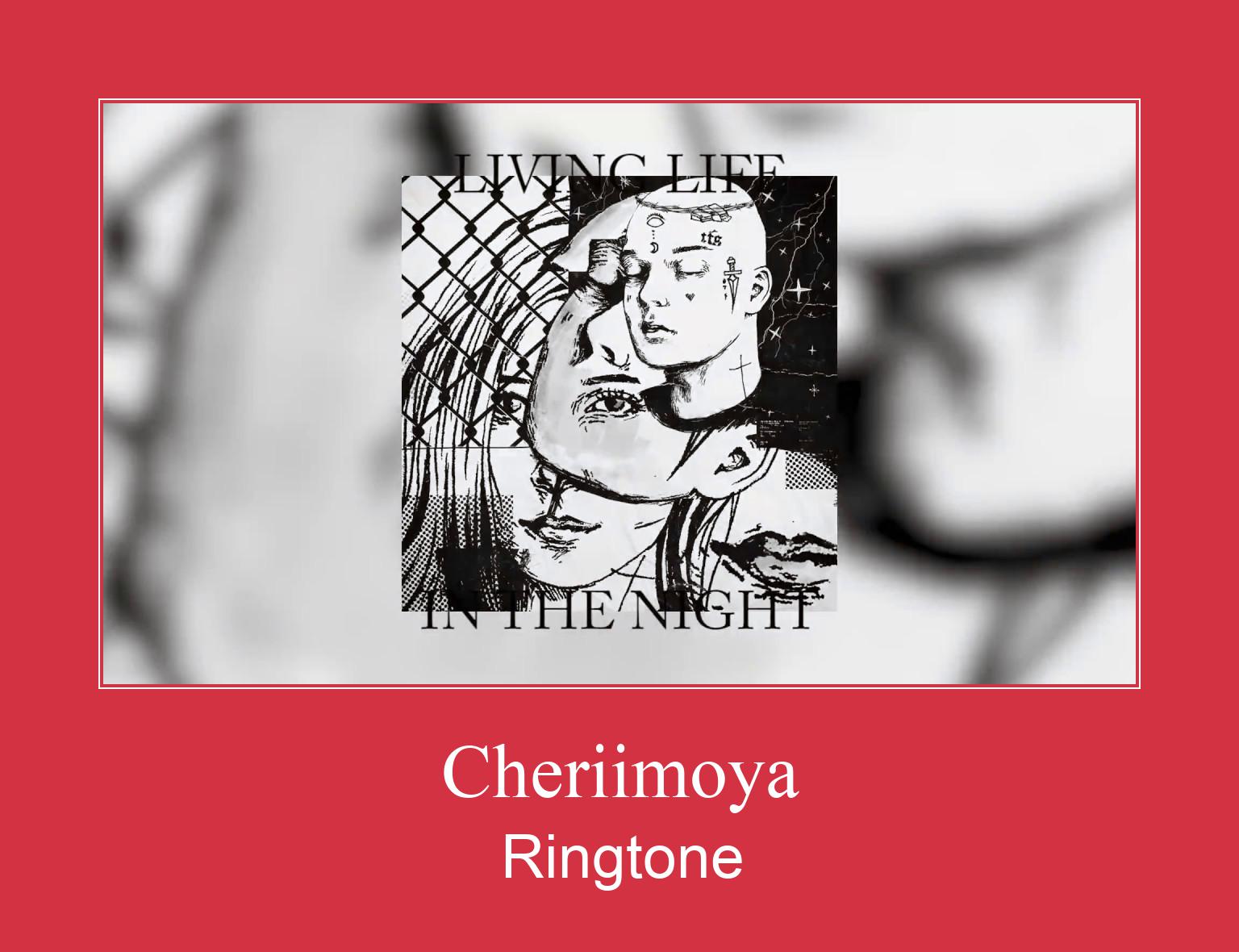 Cheriimoya Ringtone Download Proste.