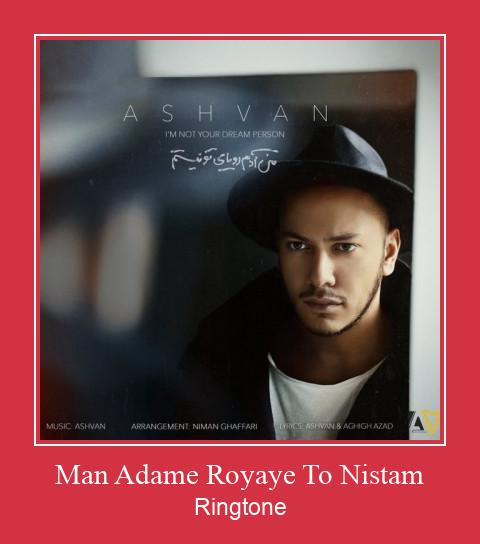 Man Adame Royaye To Nistam Ringetone Download GRATIS.