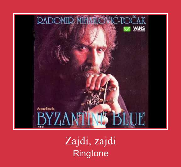 Zajdi, Zajdi Ringtone Download pulsuz