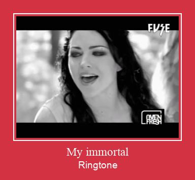 My Immortal  Ringtone Download Free