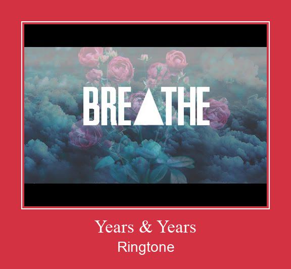 Years & Years Ringtone Download Besplatno