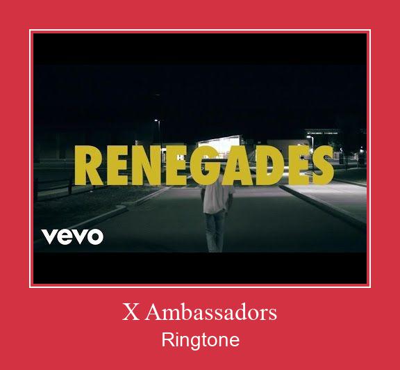 X Ambassadors ரிங்டோன் பதிவிறக்க இலவச