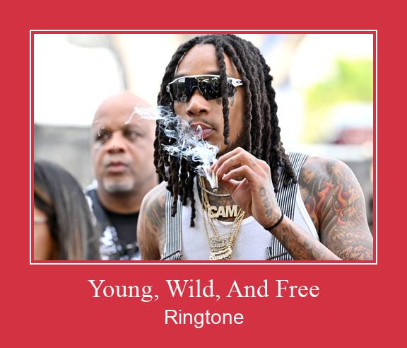 Young, Wild, And Free Ringtone Download Free
