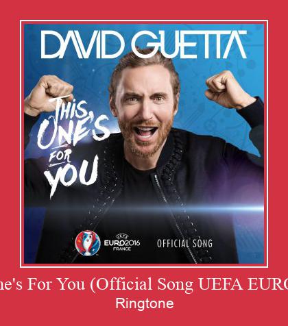 This One's For You (Official Song UEFA EURO 2016) ரிங்டோன் பதிவிறக்க இலவச